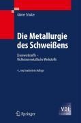 Die Metallurgie des Schweißens - Günter Schulze