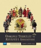 Osmanli Teskilat ve Kiyafet-i Askeriyesi Cilt 1 - 2 - 3 - Mahmud sevket Pasa