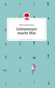 Cover-Bild zum Titel 'Grönemeyer macht Mut. Life is a story - story.one' von 'Dietrich Grönemeyer'