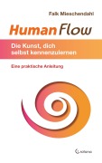 Cover-Bild zum Titel 'HumanFlow: Die Kunst, dich selbst kennenzulernen' von 'Falk Mieschendahl'