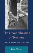 Cover-Bild zum Titel 'The Demoralization of Teachers' von 'Dan Wang'