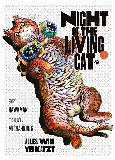 Night of the Living Cat 01 - Alles wird verkatzt - Hawkman, Mecha-Roots