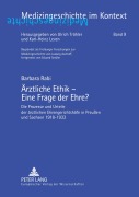 Cover-Bild zum Titel 'Ärztliche Ethik - Eine Frage der Ehre?' von 'Barbara Rabi'
