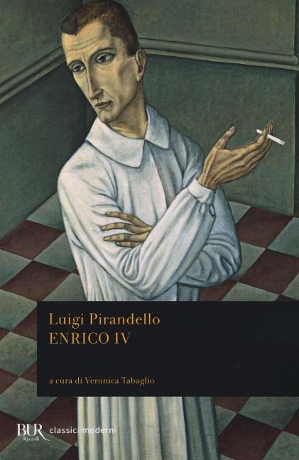 Enrico IV - Luigi Pirandello