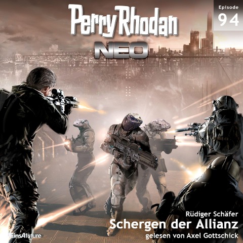 Perry Rhodan Neo 94: Schergen der Allianz - Rüdiger Schäfer