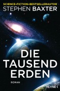 Cover-Bild zum Titel 'Die tausend Erden' von 'Stephen Baxter'