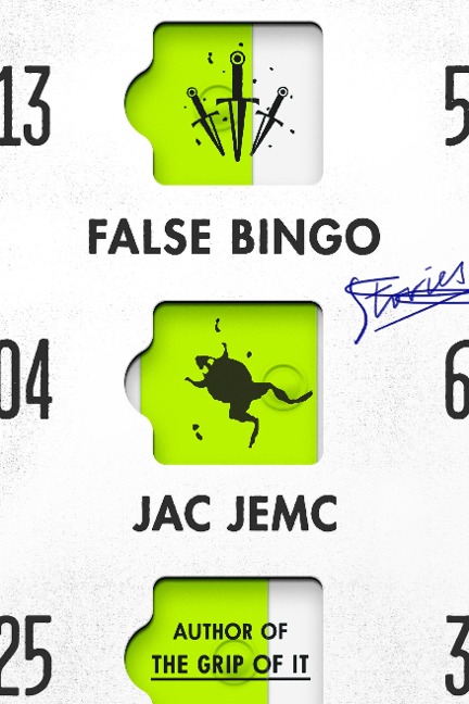 False Bingo - Jac Jemc