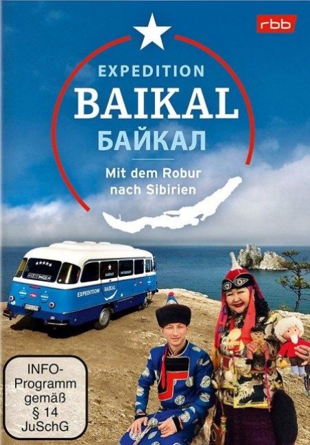 Expedition Baikal - Mit dem Robur nach Sibirien - 