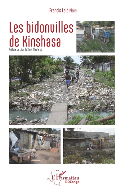 Les bidonvilles de Kinshasa (nouvelle version en couleur) - Francis Lelo Nzuzi, Nzuzi