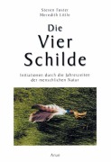 Cover-Bild zum Titel 'Die Vier Schilde' von 'Steven Foster, Meredtih Little'