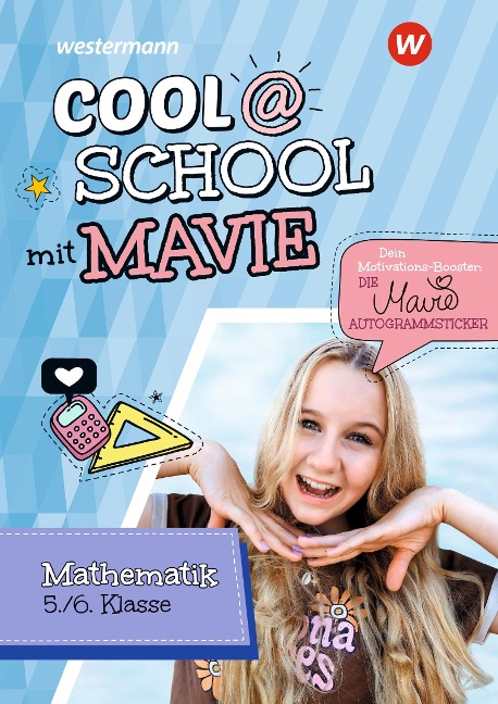 Cool @ School mit MAVIE. Mathematik 5 / 6 - Rainer Hild, Mavie Noelle