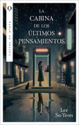 Cover-Bild zum Titel 'La Cabina de Los Ultimos Pensamientos' von 'Suyeon Lee'