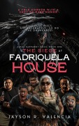 Cover-Bild zum Titel 'The Siege at Fadriquela House (Alpha Kappanot Tales, #1)' von 'Jayson Valencia'
