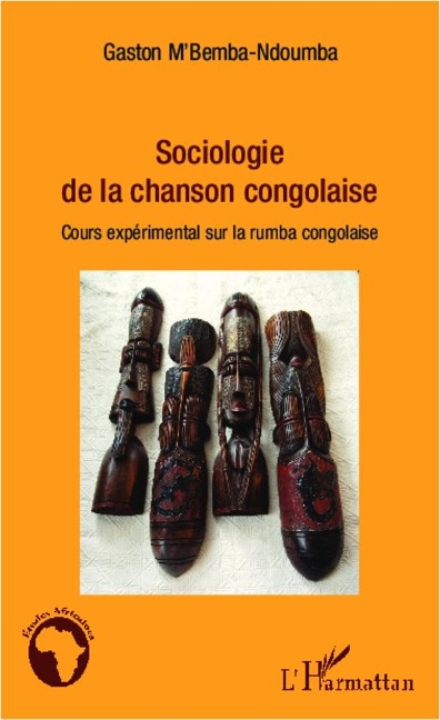 Sociologie de la chanson congolaise - M'Bemba Ndoumba