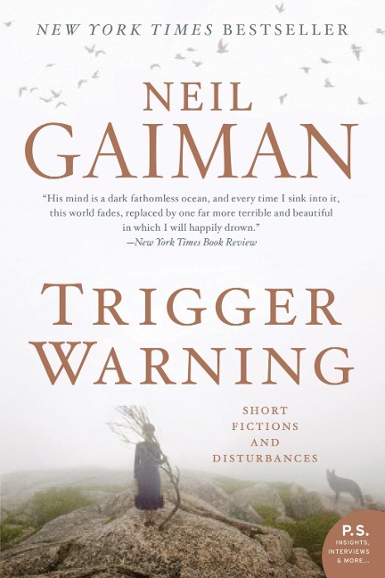Trigger Warning - Neil Gaiman