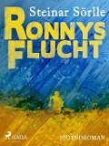 Cover-Bild zum Titel 'Ronnys Flucht' von 'Steinar Sörlle'