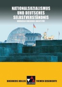 Cover-Bild zum Titel 'Buchners Kolleg Themen Geschichte. Nationalsozialismus und deutsches Selbstverständnis' von 'Thomas Ahbe, Bernhard Pfändtner, Reiner Schell, Hartmann Wunderer'
