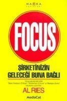 Focus; Sirketinizin Gelecegi Buna Bagli - Al Ries