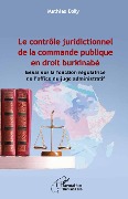 Le contrôle juridictionnel de la commande publique en droit burkinabè - Dolly