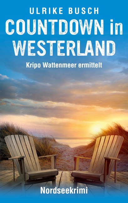 Countdown in Westerland - Ulrike Busch
