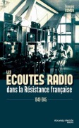 Cover-Bild zum Titel 'Les écoutes radio dans la résistance française' von 'Francois Romon'