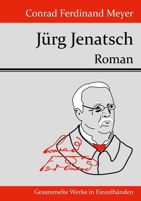 Jürg Jenatsch - Conrad Ferdinand Meyer