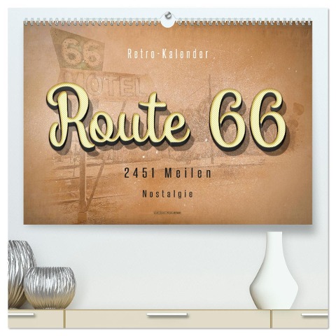 Route 66 - 2451 Meilen Nostalgie (hochwertiger Premium Wandkalender 2025 DIN A2 quer), Kunstdruck in Hochglanz - Peter Roder
