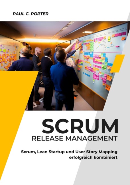 Scrum Release Management - Paul C. Porter