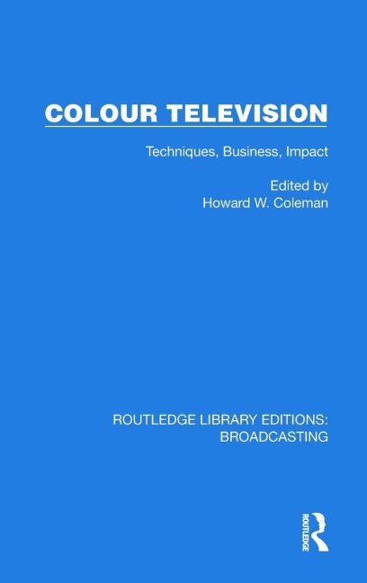 Colour Television - H. W. Coleman