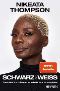 Cover-Bild zum Titel 'Schwarz auf weiß' von 'Nikeata Thompson, Thembi Wolf'