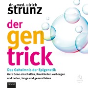 Cover-Bild zum Titel 'Der Gen-Trick' von 'Ulrich Strunz'