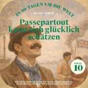 Cover-Bild zum Titel 'Passepartout kann sich glücklich schätzen (In 80 Tagen um die Welt, Folge 10)' von 'Jules Verne'