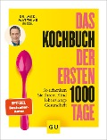 Das Kochbuch der ersten 1000 Tage - Matthias Riedl