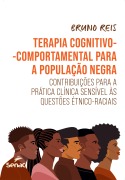 Terapia cognitivo-comportamental para a população negra - Bruno Reis