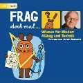 Cover-Bild zum Titel 'Frag doch mal ¿ die Maus! Wissen für Kinder: Alltag und Technik' von 'Bernd Flessner'