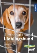 Cover-Bild zum Titel 'Tierschutzhund Lieblingshund' von 'Ursula Löckenhoff, Simone Sombecki'