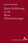 Cover-Bild zum Titel 'Kurze Einführung in die Neue Phänomenologie' von 'Hermann Schmitz'