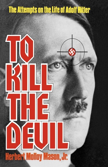 To Kill the Devil - Jr. Herbert Molloy Mason