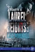 Cover-Bild zum Titel 'Enquête à Laurel Heights #3' von 'Lisa Worrall'