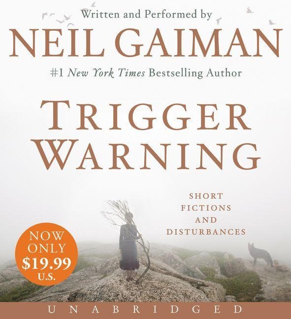 Trigger Warning - Neil Gaiman
