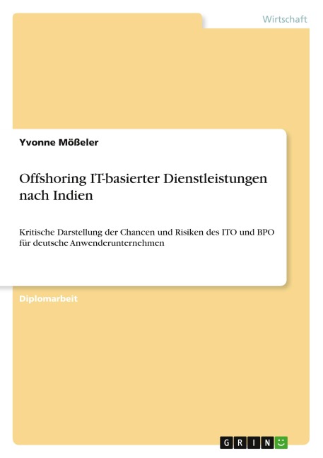 Offshoring IT-basierter Dienstleistungen nach Indien - Yvonne Mößeler
