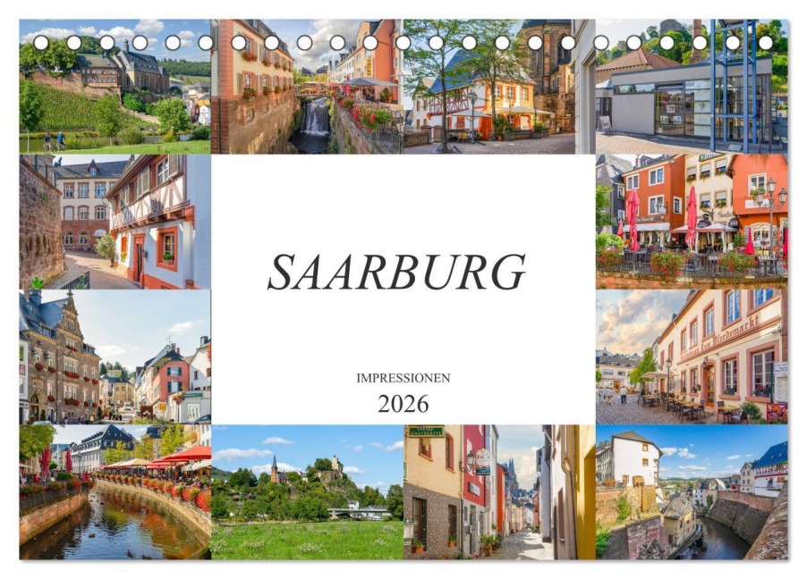 Saarburg Impressionen (Tischkalender 2026 DIN A5 quer), CALVENDO Monatskalender - Dirk Meutzner
