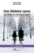 Cover-Bild zum Titel 'Une histoire russe' von 'Lioudmila Dole, Romain Thomas'
