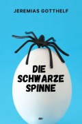 Cover-Bild zum Titel 'Die schwarze Spinne' von 'Jeremias Gotthelf'