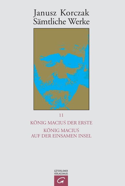 König Maciu¿ der Erste. König Maciu¿ auf der einsamen Insel - Janusz Korczak