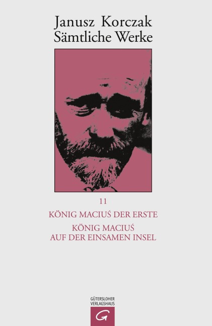 König Maciu¿ der Erste.  König Maciu¿ auf der einsamen Insel - Janusz Korczak