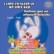 Cover-Bild zum Titel 'I Love to Sleep in My Own Bed' von 'Shelley Admont, Kidkiddos Books'