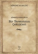 Cover-Bild zum Titel 'Bir Yaraticinin Cektikleri' von 'Honore de Balzac'