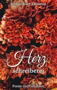 Cover-Bild zum Titel 'Herzschreiberei' von 'Bridget Mary Katherine'