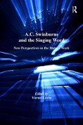 Cover-Bild zum Titel 'A.C. Swinburne and the Singing Word' von ''